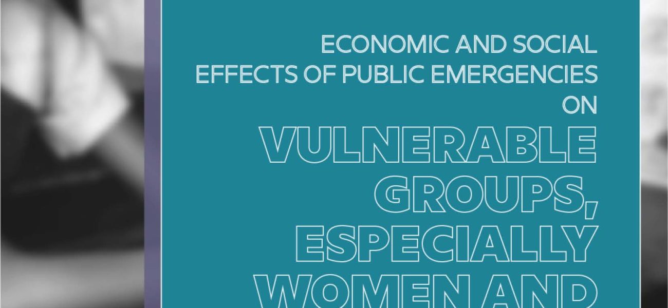 Economic and Social Effects of Public Emergencies on Vulnerable Groups, Especially Women and Disabled Persons