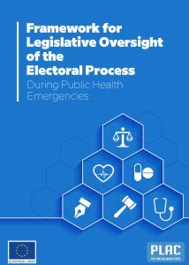 Framework for Legislative Oversight of the Electoral Process During Public Health Emergencies