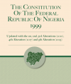 Constitution of the Federal Republic of Nigeria – Updated with the 1st, 2nd, 3rd Alterations (2010), 4th Alteration (2017) and 5th Alteration (2023)