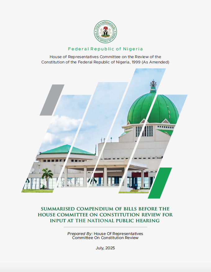 Summarised Compendium of bills before HoR Committee on Constitution Review.