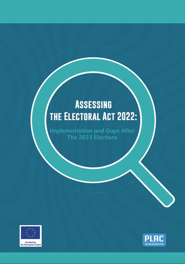 Assessing Electoral Act 2022- Implementation and Gaps after the 2023 Elections