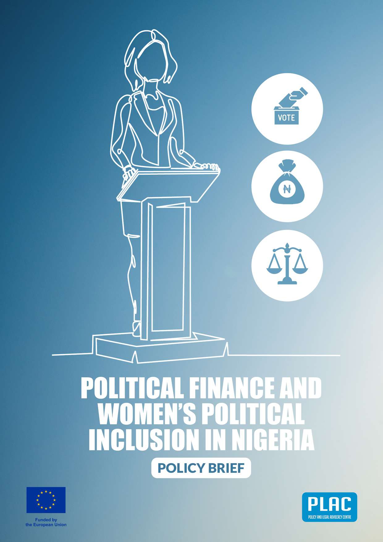 POLITICAL FINANCE AND WOMEN’S POLITICAL INCLUSION IN NIGERIA
