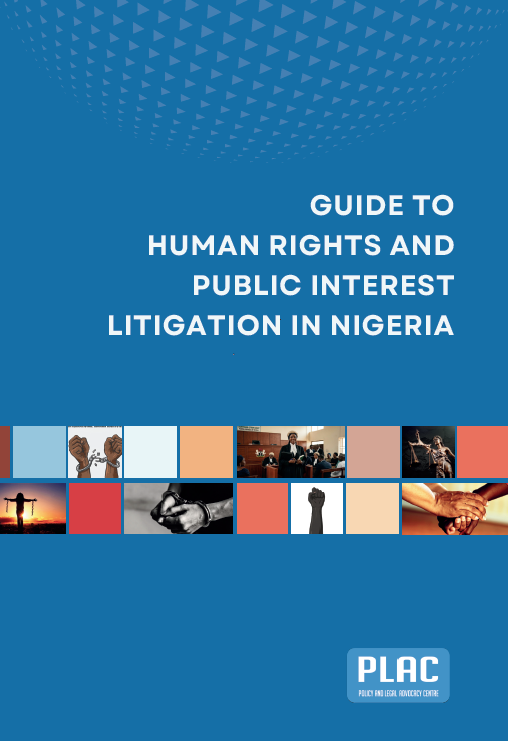 Guide to Human Rights and Public Interest Litigation in Nigeria